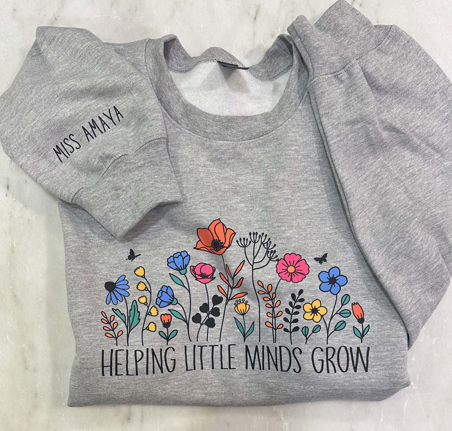 Helping Little Minds Grow • Personalized Crewneck