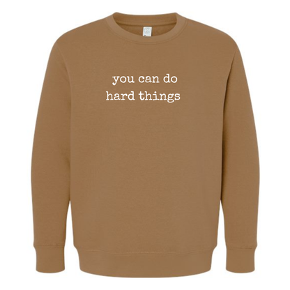 You Can Do Hard Things • KIDS SIZES
