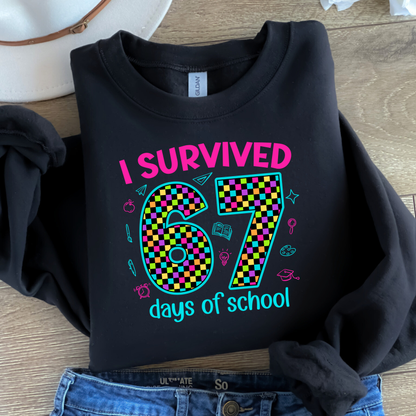 I Survived 67 Days of School • Bright Design • Tee or Sweatshirt