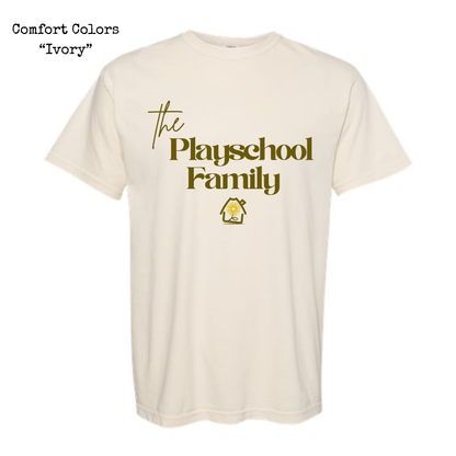 The Playschool Family • Tee or Sweatshirt • ADULT SIZES