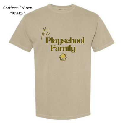 The Playschool Family • Tee or Sweatshirt • ADULT SIZES