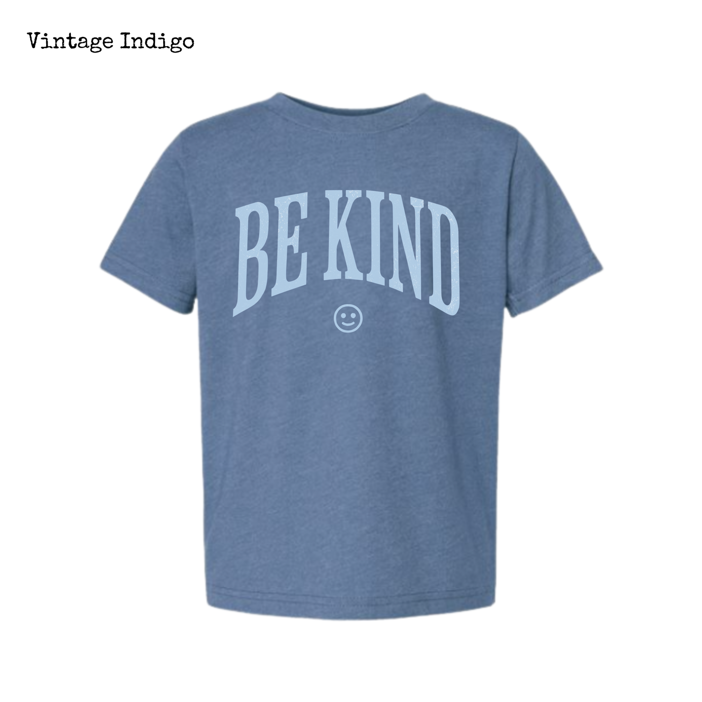 Be Kind • KIDS SIZES