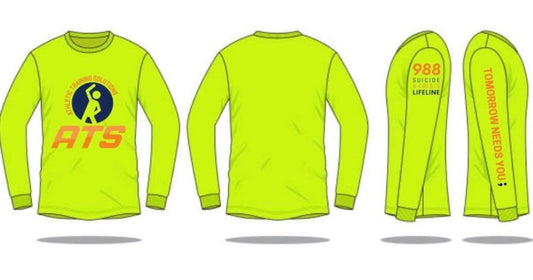 ATS Mental Health • Tomorrow Needs You; • Long Sleeved