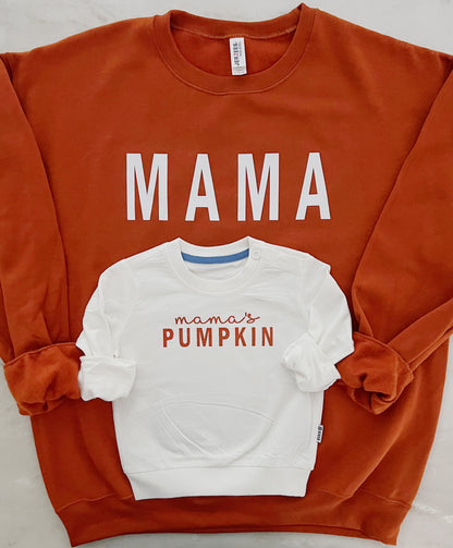 Mama • Mama's Pumpkin • Matching Crewneck Set